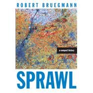 Sprawl by Bruegmann, Robert, 9780226076904
