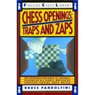 Chess Openings: Traps And Zaps by Pandolfini, Bruce, 9780671656904