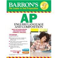 Barron's AP English Language and Composition + Online by Ehrenhaft, George, 9781438076904