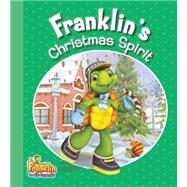 Franklin's Christmas Spirit by Endrulat, Harry, 9781894786904