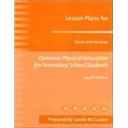 Lesson Plans for Dynamic Physical Education for Secondary School Students by Darst, Paul W.; Pangrazi, Robert P., 9780205346905