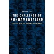 The Challenge of Fundamentalism by Tibi, Bassam, 9780520236905