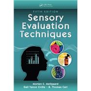 Sensory Evaluation Techniques,  Fifth Edition by Civille; Gail Vance, 9781482216905