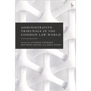 Administrative Tribunals in the Common Law World by Stephen Thomson, Matthew Groves and Greg Weeks, 9781509966905