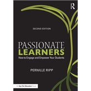 Passionate Learners by Ripp, Pernille, 9781138916906
