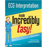 ECG Interpretation Made Incredibly Easy by Coviello, Jessica, 9781496306906