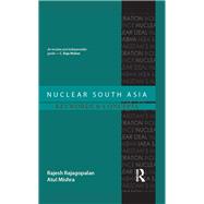 Nuclear South Asia by Rajagopalan, Rajesh, 9780367176907