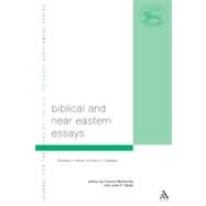 Biblical & Near Eastern Essays by McCarthy, Carmel; Healey, John F., 9780826466907