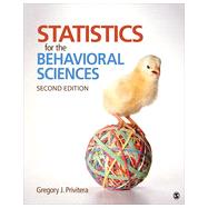 Statistics for the Behavioral Sciences by Privitera, Gregory J., 9781452286907