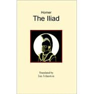 The Iliad by Homer; Johnston, Ian, 9780977626908