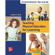 Looseleaf for Teaching Physical Education for Learning, 2025 Release by Rink, Judith E., 9781266466908