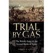Trial by Gas by Cassar, George H., 9781612346908