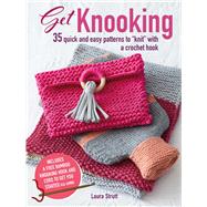 Get Knooking by Strutt, Laura, 9781782496908