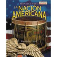 LA Nacion Americana by Davidson, James West; Stoff, Michael B., 9780130686909