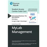 MyLab Management with Pearson eText -- Combo Access Card -- for International Business The New Realities by Cavusgil, S. Tamer; Knight, Gary; Riesenberger, John, 9780135636909