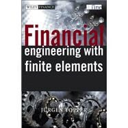Financial Engineering with Finite Elements by Topper, Juergen, 9780471486909