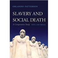 Slavery and Social Death by Patterson, Orlando, 9780674986909