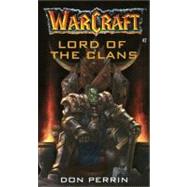Warcraft: Lord of the Clans by Golden, Christie, 9780743426909