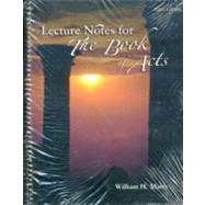 Lecture Notes For The Book Of Acts by Marty, William H, 9780757526909