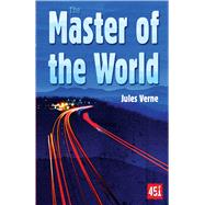 The Master of the World by Verne, Jules; John, Judith (CON), 9780857756909