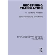 Redefining Translation by Hewson, Lance; Martin, Jacky, 9781138366909