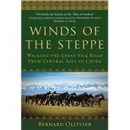 Winds of the Steppe by Ollivier, Bernard; Golembeski, Dan, 9781510746909