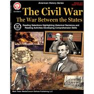 The Civil War Middle and Upper Grades by Lee, George; Gaston, Roger; Dieterich, Mary, 9781622236909