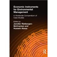 Economic Instruments for Environmental Management by Abaza, Hussein; Rietbergen-McCracken, Jennifer, 9781853836909