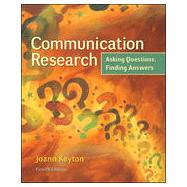 Communication Research: Asking Questions, Finding Answers by Keyton, Joann, 9780078036910