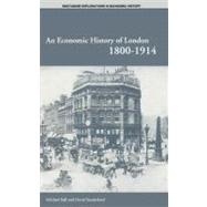 An Economic History of London 1800-1914 by BALL; MICHAEL, 9780415246910