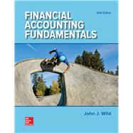 Financial Accounting Fundamentals by Wild, John; Shaw, Ken; Chiappetta, Barbara, 9781259726910