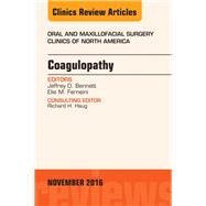 Coagulopathy by Bennett, Jeffrey D.; Ferneini, Elie M., 9780323476911