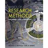 Basics of Research Methods for Criminal Justice and Criminology by Maxfield, Michael G.; Babbie, Earl R., 9781111346911