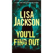 You'll Find Out by Jackson, Lisa, 9781420156911