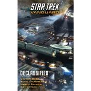 Star Trek: Vanguard: Declassified by Mack, David; Palmieri, Marco; Ward, Dayton; Dilmore, Kevin, 9781451606911