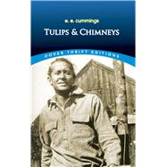 Tulips & Chimneys by Cummings, E.E., 9780486826912