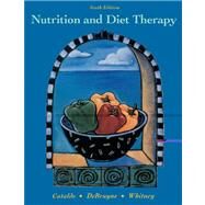 Nutrition and Diet Therapy (with InfoTrac and Online Study Guide Pin Code) by Cataldo, Corinne Balog; Debruyne, Linda Kelly; Whitney, Eleanor Noss, 9780534576912