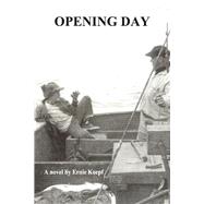 Opening Day by Koepf, Ernie, 9781098336912