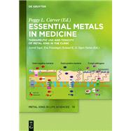 Essential Metals in Medicine by Carver, Peggy L.; Meunier, Bernard (CON); Robert, Anne (CON); Crisponi, Guido (CON); Nurchi, Valeria (CON), 9783110526912