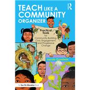 Teach Like a Community Organizer by Jacob Goodwin, 9781041196914