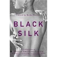 Black Silk A Collection of African American Erotica by Powers, Retha, 9780446676915