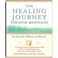 The Healing Journey Through Menopause by Phil Rich; Fran Mervyn, 9780471326915
