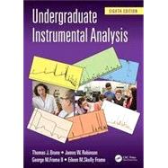 Undergraduate Instrumental Analysis by Thomas J. Bruno, James W. Robinson, George M. Frame II, Eileen M. Skelly Frame, 9781032036915