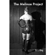 The Melinoe Project by King, D. L., 9781442136915