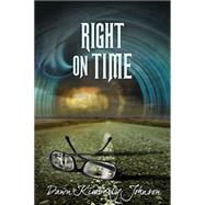 Right on Time by Johnson, Dawn Kimberly, 9781627986915