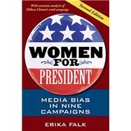 Women for President by Falk, Erika, 9780252076916