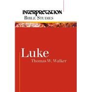 Luke by Walker, Thomas W., 9780664226916