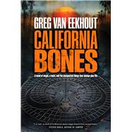 California Bones by van Eekhout, Greg, 9780765376916