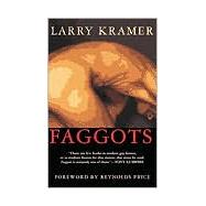 Faggots by Kramer, Larry; Price, Reynolds, 9780802136916