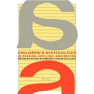 Children's Difficulties In Reading, Spelling and Writing: Challenges And Responses by Pumfrey; Peter, 9781850006916